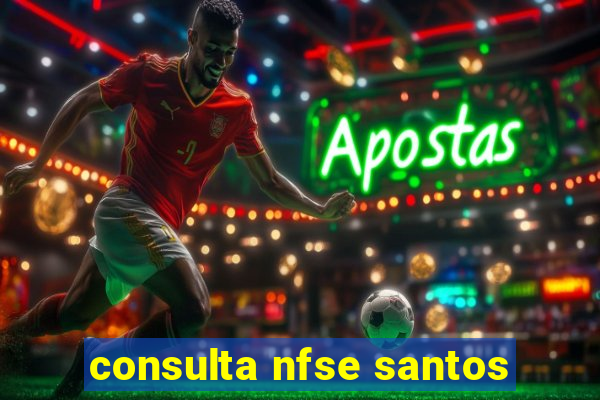 consulta nfse santos